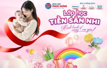 Lớp học tiền sản - nhi Bệnh viện Phúc Hưng tháng 09/2024