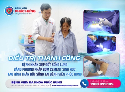 Điều trị thành công bệnh nhân xẹp đốt sống lưng bằng phương pháp bơm Cement sinh học tạo hình thân đốt sống tại Bệnh viện Phúc Hưng