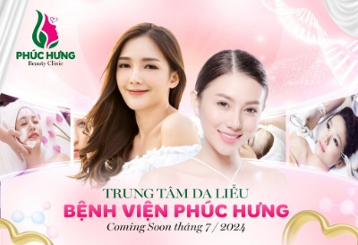  Phúc Hưng Beauty Clinic: Lưu giữ thanh xuân – Nâng tầm hạnh phúc! 